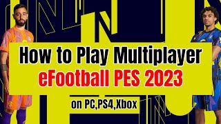 How to Play Multiplayer in eFootball 2023 On PC,PS4,Xbox screenshot 4