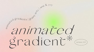 Animated gradient holographic background 2.0 by ana & yvy | OVERVIEW