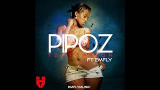 Pipoz - Temptation Feat Emfly (Officiel)