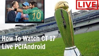 Champions Trophy 2017 | How To Watch Live CT 2017 In PC/Android In HD Quality screenshot 5