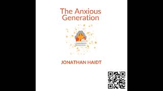 The Anxious Generation by Jonathan Haidt - Book Summary | Free Audiobook
