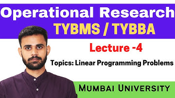 TYBMS Operational Research Lecture 4 | LPP | University Paper 2022