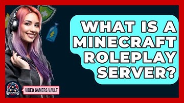 What Is A Minecraft Roleplay Server? - Video Gamers Vault