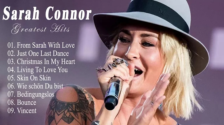 Sarah Connor Best Songs - Sarah Connor Greatest Hi...