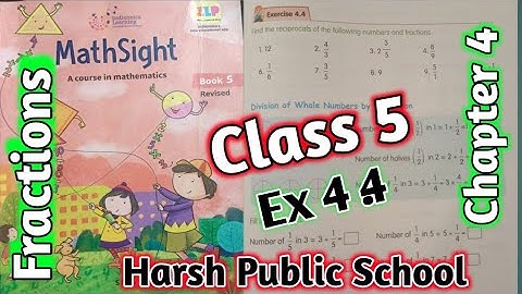 Exercise 4.4 Class 5 Maths Sight| Class 5 Maths Sight | Fractions | #mathsight #hpsgurugram
