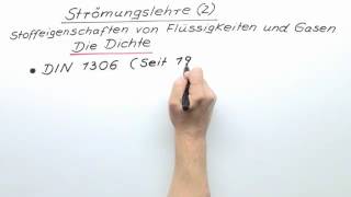 Physik: Strömungslehre (2) - Die Dichte | Naturwissenschaften und Mathematik | Fluidmechanik
