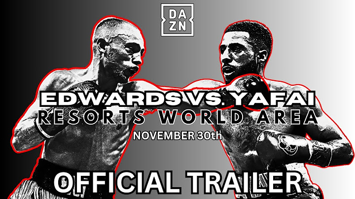 SUNNY EDWARDS vs. GALAL YAFAI | OFFICIAL FIGHT TRAILER