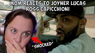 My MOM Reacts to Joyner Lucas - Ross Capicchioni