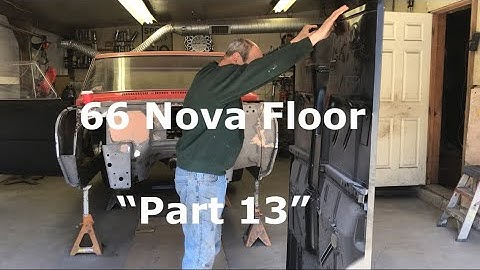 66 Nova race car build “Part 13”.  Test fitting the floor