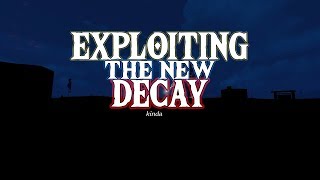 Rust | Exploiting The New DECAY (kinda)