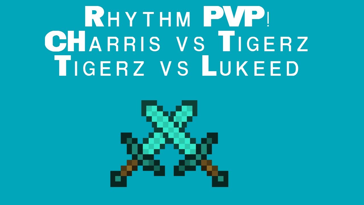 1v1 [Tigers vs Lukeed] [Tigerz vs Me] Rhythm PvP