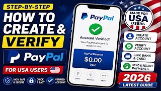 How to Create a PayPal Account in 2026 | PayPal Account Setup for Beginners | PayPal Account