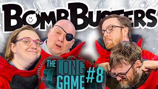 Bomb Busters Ep8 || The Long Game