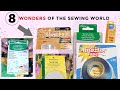 8 wonders of the sewing world