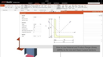 How to Use Material and Product Range Library (MPRL) to Re-Use and Share Custom Sections
