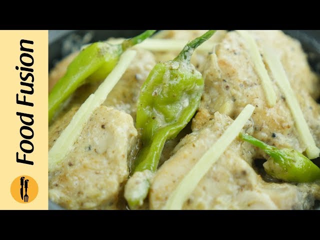 Chicken White Karahi Recipe By Food Fusion class=