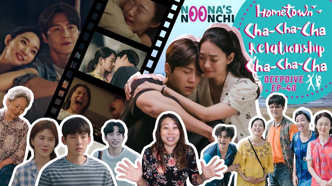 Hometown Cha Cha Cha | Relationships Cha Cha Cha | Deep Dive Ep 40 ...