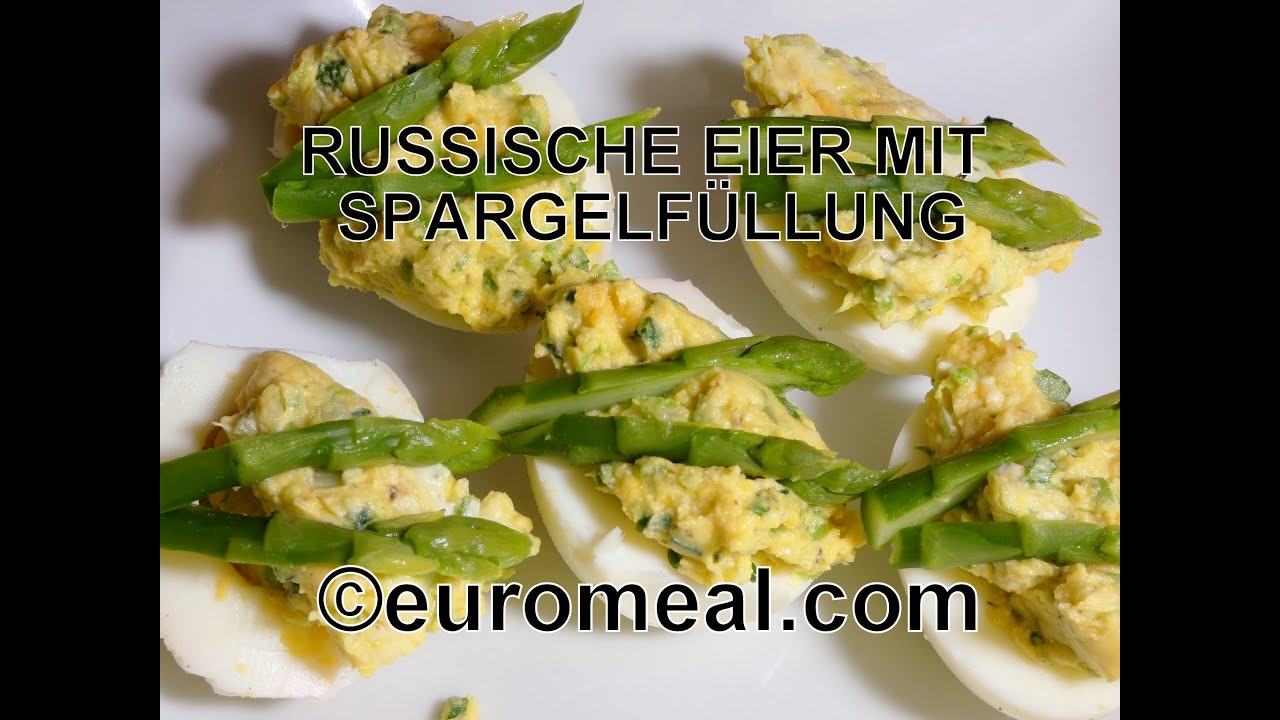 Russische Eier mit Spargelfülle - euromeal.com - YouTube