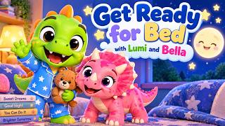 The Bedtime Song 🌙 | Get Ready for Bed with Lumi & Bella | Toddler Learning