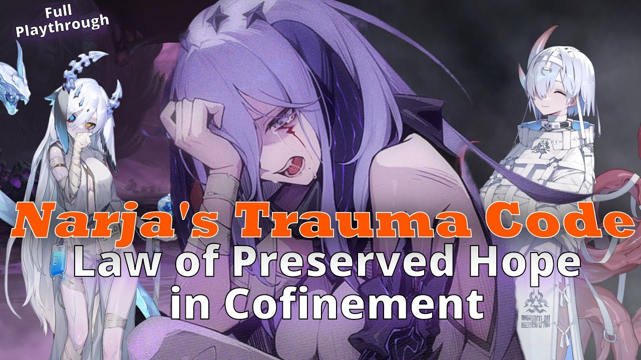 Narja's Trauma Code - Full Playthrough | Chaos Zero Nightmare