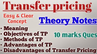 Transfer pricing theory | Advantages of Transfer Pricing | Transfer Pricing