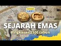 Sejarah emas sebagai uang dunia ringkasan 2500 tahun