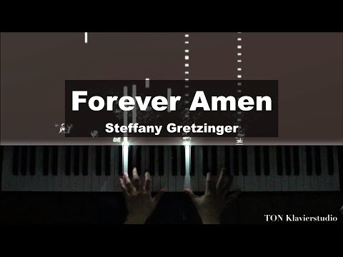 Steffany Gretzinger - Forever Amen (Piano Cover)