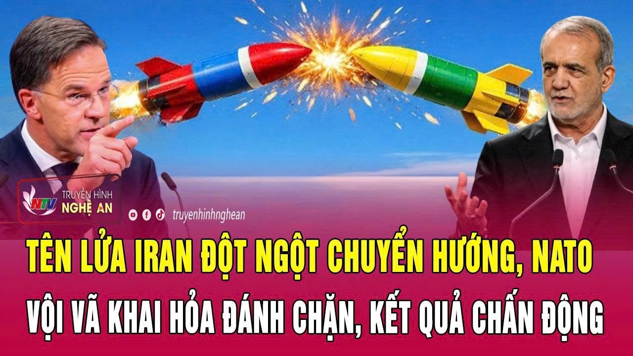 Tên lửa Iran đột ngột chuyển hướng, NATO vội vã khai hỏa đánh chặn, kết quả chấn động