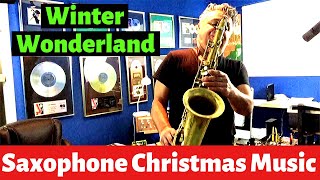 Winter Wonderland - Sax Cover - Christmas Saxophone Music and Backing Track