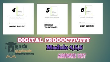 DIGITAL PRODUCTIVITY Module -4,5,6  Answer key. #nanmudhalvan #2023 #nan #2nd #assesment #microsoft