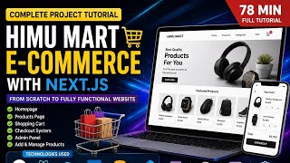 Himu Mart E-Commerce Website with Next.js | Complete Project Tutorial (78 Min) | From Scratch