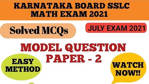 Model Question Paper-2 202110th math MCQs #KarnatakaboardSSLCmathmcq2021#10classmath#sslcexam2021