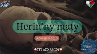 HERIN’NY MATY : Tantara gasy vaovao (Aceem Radio) #gasyrakoto