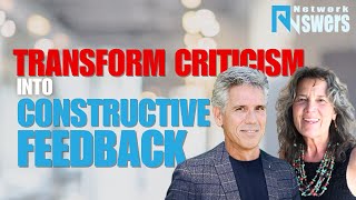 How Can You Turn Criticism into Constructive Feedback?