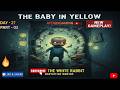 The baby in yellow Gameplay || Live Streaming | Horror Gameplay | AftabXGaming I DAY 27 || PART - 02