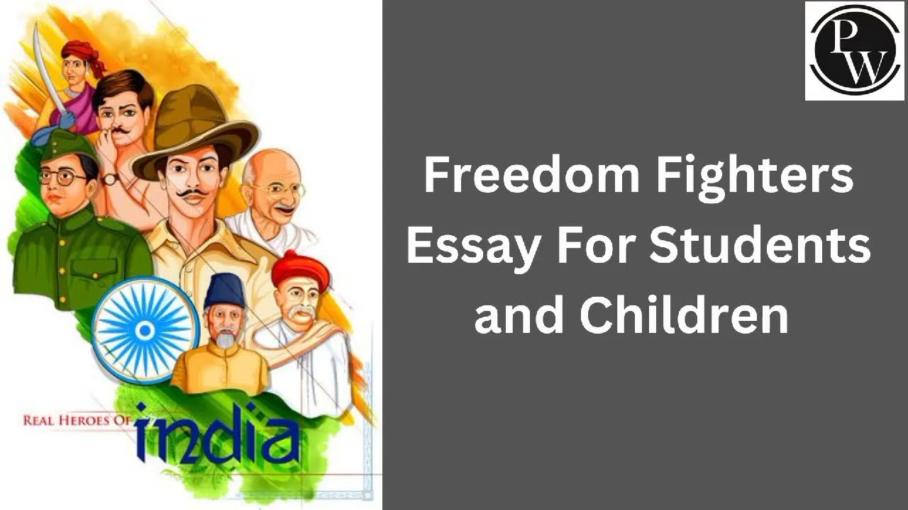 Freedom fighter Essay 