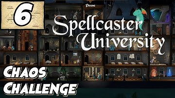 Chaos Challenge: The Last Few Years Of School Number 2 | Spellcaster University Episode 6