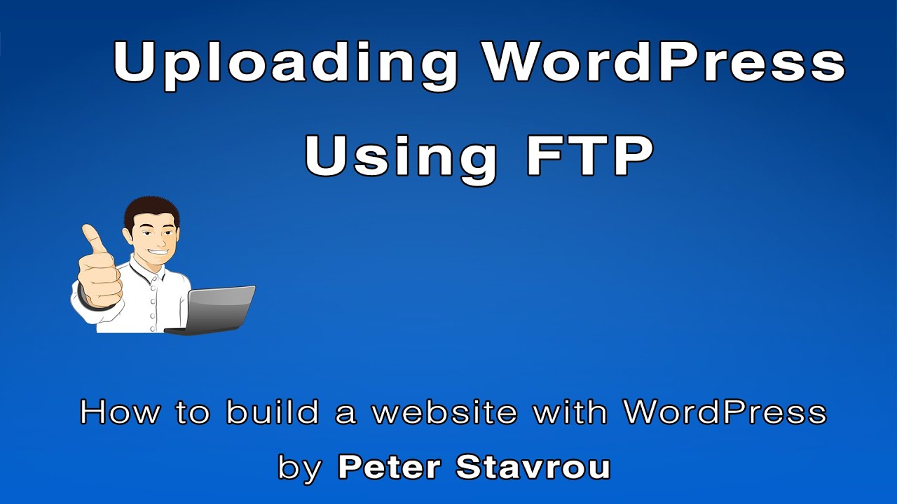 4. How To Upload WordPress Using FTP Client - YouTube