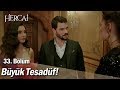 Büyük tesadüf! - Hercai 33. Bölüm