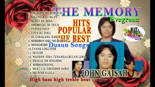 PAPAYO PAYO | The Very Best Of John Gaisah | Hits forever | Sabahan Songs | Dusun Songs