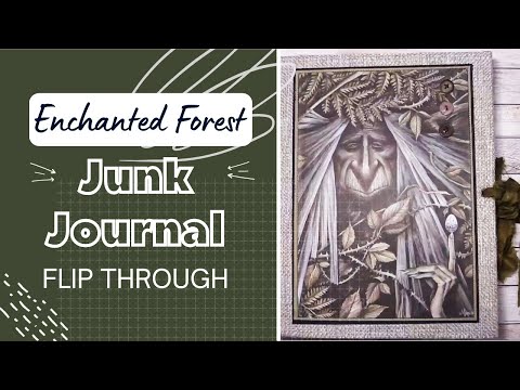 Enchanted Forest Large Junk Journal Flip Through (based on Mrs