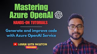 6. Generating & Enhancing Code with #Azure #OpenAI Services | #programming #aiassistant