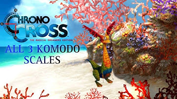Chrono Cross-How to get Komodo Scales