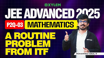 JEE Advanced 2025 | PAPER 2 - QUESTION NUMBER 3 | Inverse trigonometric functions | XylemJEEAdvanced
