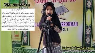 Muroja'ah QS. As-Syam bersama Najwa Auliya Zahira kelas 3 SD Al-Qur'an Darurrohmah