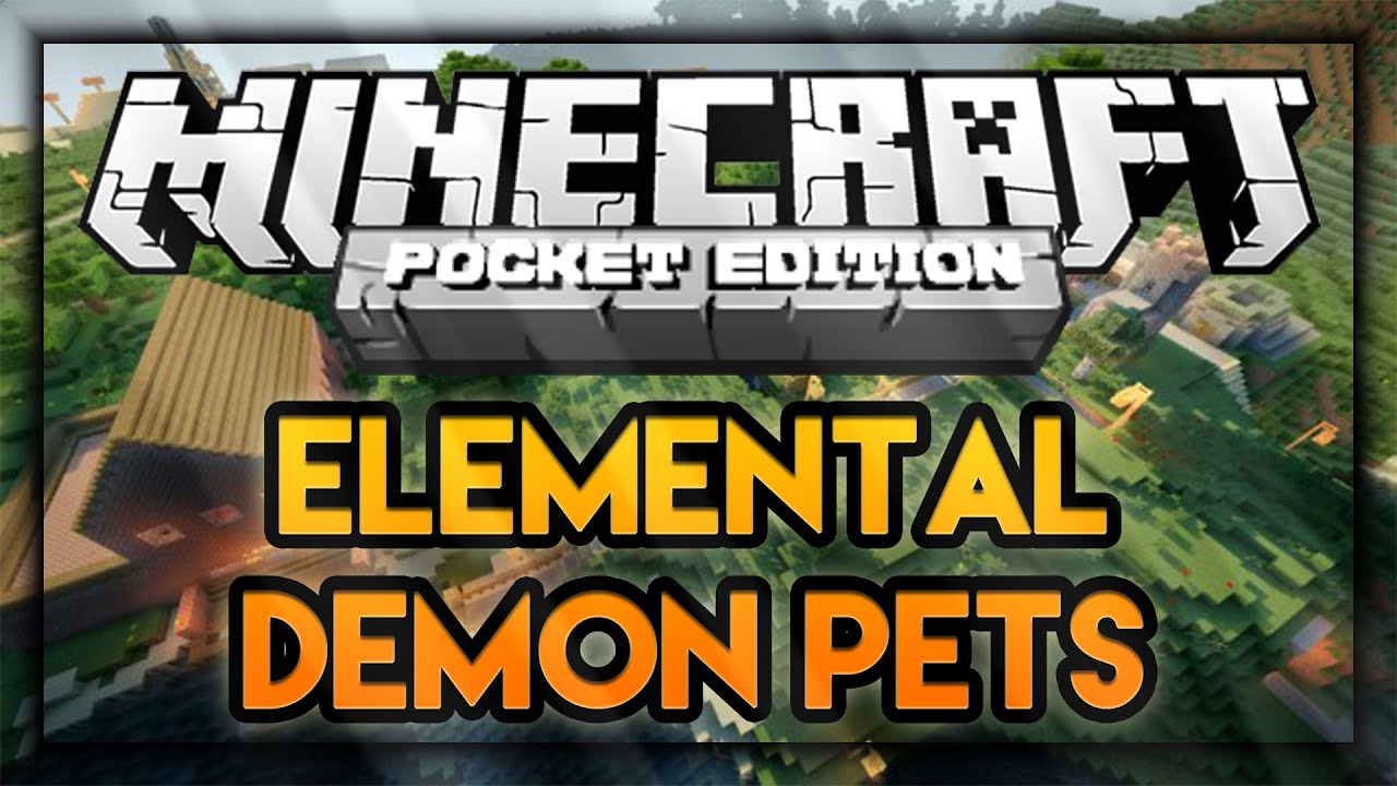 Elemental Demon Pets MOD Minecraft PE 0.15.0/0.16.0 YouTube