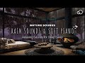 Rain Sounds for Sleeping | Piano Music for Relaxing Calm Deep Rest, Healing Stress Free Night