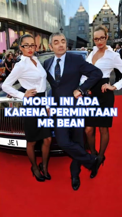 Mobil Rolls-Royce Ini Dibuat Khusus Karena Mr. Bean! #shorts #mobil #car #otomotif #rollsroyce