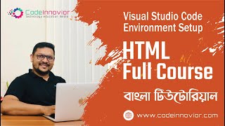 Visual Studio Code Environment Setup| HTML বাংলা টিউটোরিয়াল  Full course for absolute beginners 2022