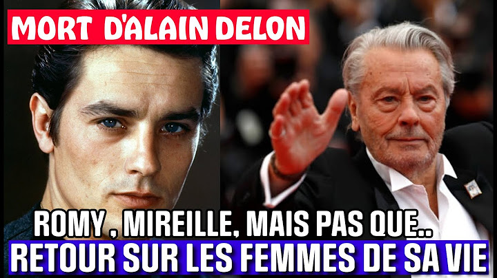 ALAIN Delon est mort : Les Femmes de la Vie d’Alain Delon : Amours, Passions et Tragédie